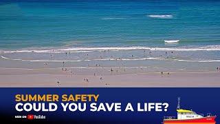 NSRI Summer Safety 2023-24 | Could You Save a Life?