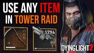 Dying Light 2 How To Use your Own Items In Tower Raid