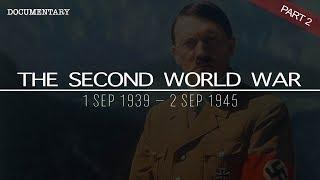 The Complete History of the Second World War | World War II Documentary | Part 2