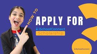 How to apply to iSchoolConnect Scholarship | Application tips and information