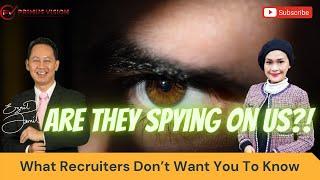 Are They Spying On us? What Recruiters Don't Want You To Know..