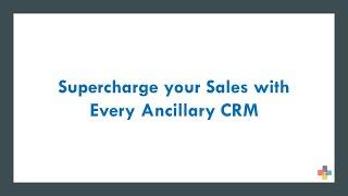 Every Ancillary CRM