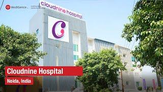 Cloudnine Hospital | Top Hospital in Noida, India