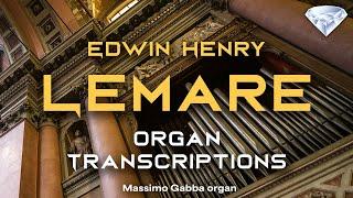 Lemare: Organ Transcriptions