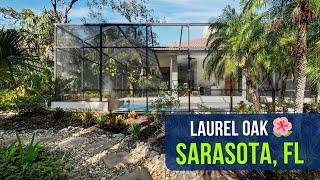 Live an Amenity-Rich Lifestyle in Sarasota’s Laurel Oak Estates