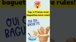 France Baguette Law Fun Facts