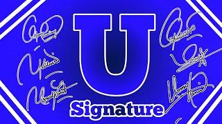 U Signature style | U letter English signature | Sign  unique design