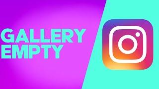 How to Fix and Solve Instagram Gallery Empty on Android and Iphone - ig