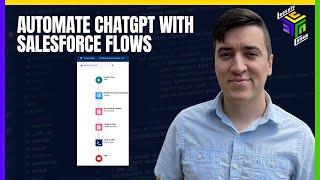 How to Automate ChatGPT with Salesforce Flows