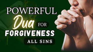 Powerful Dua For Forgiveness From Allah | Remove Your Sins Quickly | Humble Dua