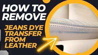 How To Remove Jeans Dye Transfer