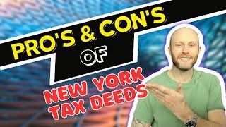 Pros And Cons Of New York Tax Deeds