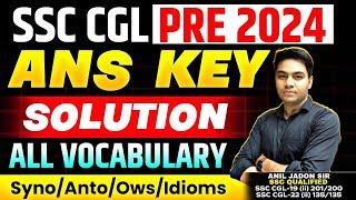 SSC CGL Tier-1 2024 || Ans Key Solution || Complete Vocabulary In One Video || English By Anil Jadon