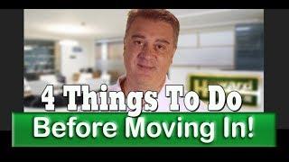 4 Things To Do After Closing On Your New House, But Before Moving In!