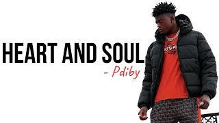 Pdiby - Heart and Soul (Lyrics/Lyrics Video)