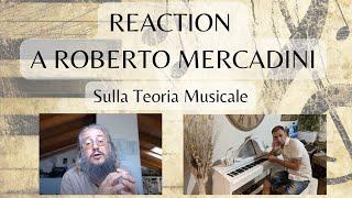 REACTION a Roberto Mercadini sulla Teoria musicale