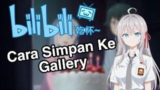 Paling Gampang | Cara Simpan Video Bstation ke Gallery  | Support Di Semua Android | Terbaru 2025