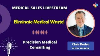 Eliminate Medical Waste | Medical Sales Livestream | Every Ancillary