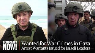 Wanted for War Crimes: ICC Issues Arrest Warrants for Netanyahu & Gallant over Gaza