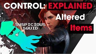 Control Explained | Altered Items