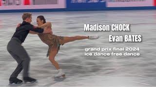 Madison CHOCK / Evan BATES - ice dance free dance - Grand Prix Final 2024