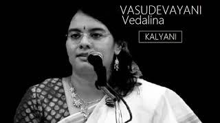 Vasudevayani Vedalina ( Daravu ) / Kalyani / Adi / Thyagaraja / Amrutha Venkatesh