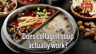 Explainer: Does collagen soup actually work?