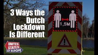 3 Ways the Dutch Lockdown Is Different | Greg Shapiro's United States of Europe