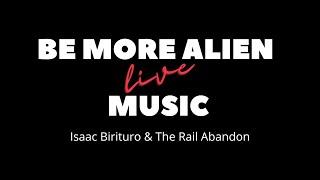 Isaac Birituro & The Rail Abandon