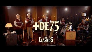 +de75 - Los Clásicos (Nuestro video oficial)