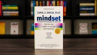 Mindset: The New Psychology of Success - Animated Book Summary