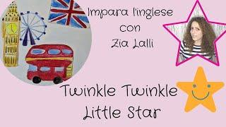 Twinkle Twinkle Little Star - Impara l'Inglese con Zia Lalli