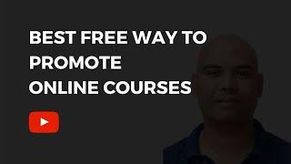 What Is The Best Free Way To Promote Online Courses | CM Manjunath