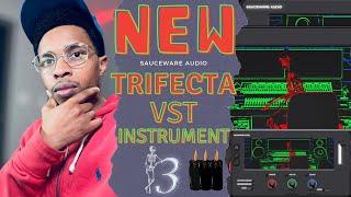 Dont Buy Trifecta by Sauceware Until You Watch THIS | NEW VST Trifecta