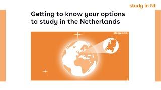 Getting to know your options | Study in NL