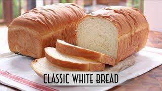 Classic White Bread | Straight Dough Method