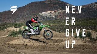 SHIFT MX | NEVER GIVE UP | JOSH GRANT