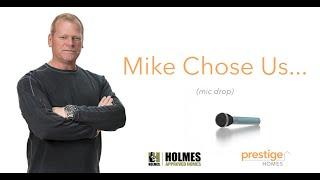 Prestige Homes is Mike Holmes Approved!