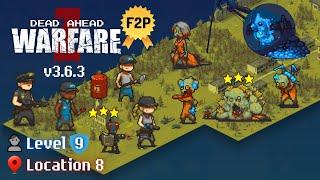 DAZW 2022 Update - Location 8 Complete ⭐⭐⭐ Level 9 Team F2P Dead Ahead: Zombie Warfare v3.6 Guide