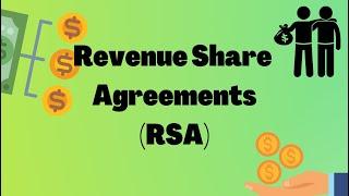 Revenue Share Agreements (RSA) - A Quick Guide