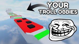 Playing YOUR Troll Obbies (Roblox Obby Creator)