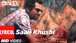 Saali Khushi  Lyrical | Dev D | Abhay Deol, Kalki Koechlin | Amit Trivedi | T-Series