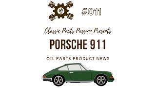 Porsche 911 Oil Parts Product News #011