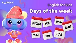 Days of the Week | Kids vocabulary | Learning English for Kids | Buddy.ai