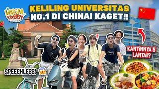 KANTINNYA 5 LANTAI!? WASEDABOYS KELILING UNIVERSITAS NO.1 DI CHINA! KAGET | WORLD TRIP 32