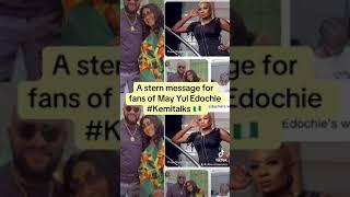 A stern message for May Yul Edochie fans