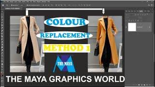 METHOD 1 OF COLOUR REPLACEMENT IN PHOTOSHOP? | THE MAYA | GRAPHICS DESIGNER |NET GRAPHIC |