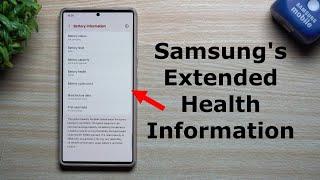 Samsung's Extended Battery Health Information - It's Official... Kind Of