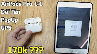 MX Air 3 Pro : Chiếc AirPods Pro fake giá 170k có Đổi Tên, Pop Up, GPS