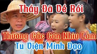 Thầy Tôi Đã Về | Bí Mật Xót Xa Bên Trong Tu Viện MINH ĐẠO